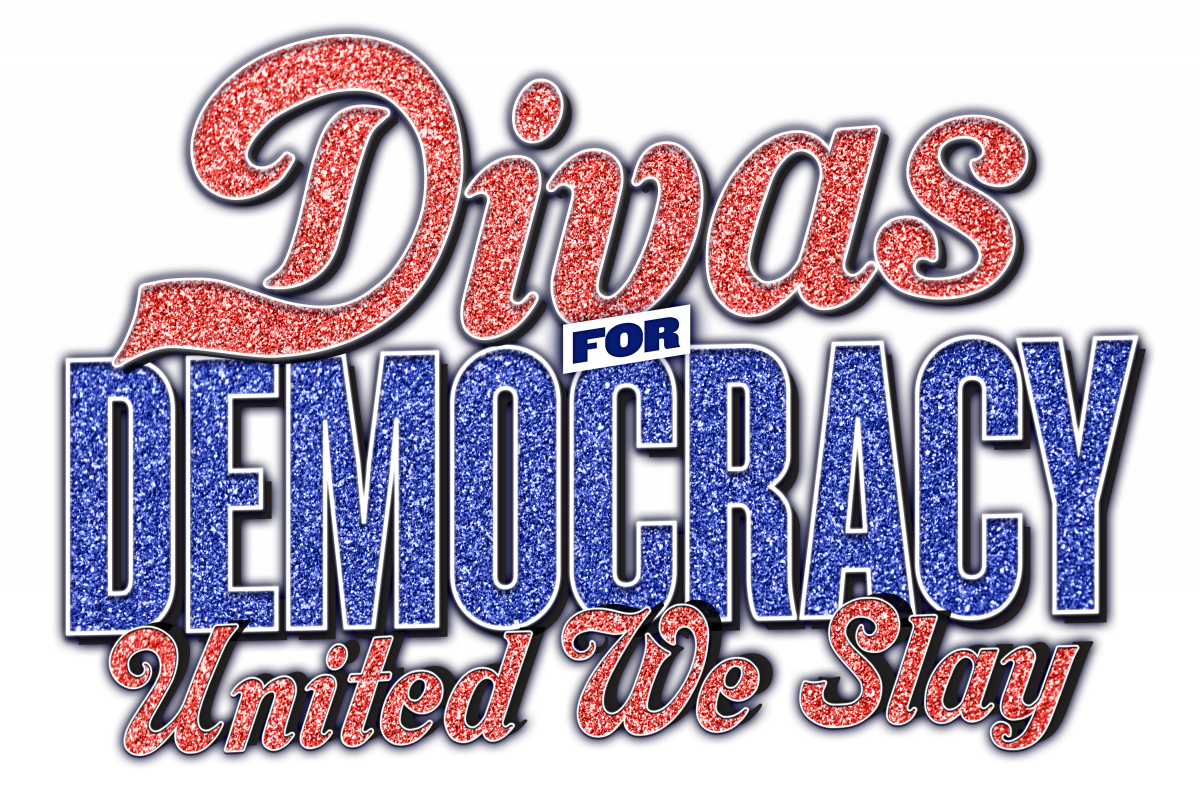 Divas for Democracy