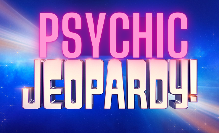 Psychic Jeopardy