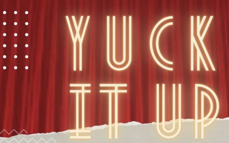 Yuck It Up Comedy Showcase