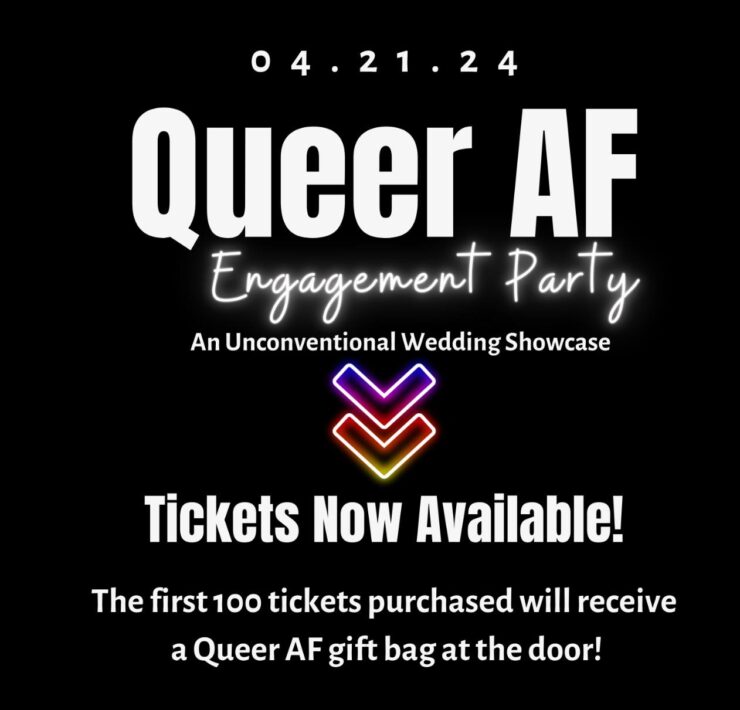 Queer AF Engagement Party