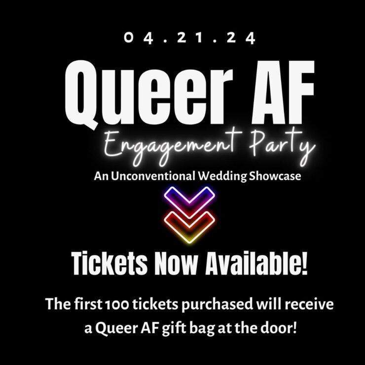 Queer AF Engagement Party