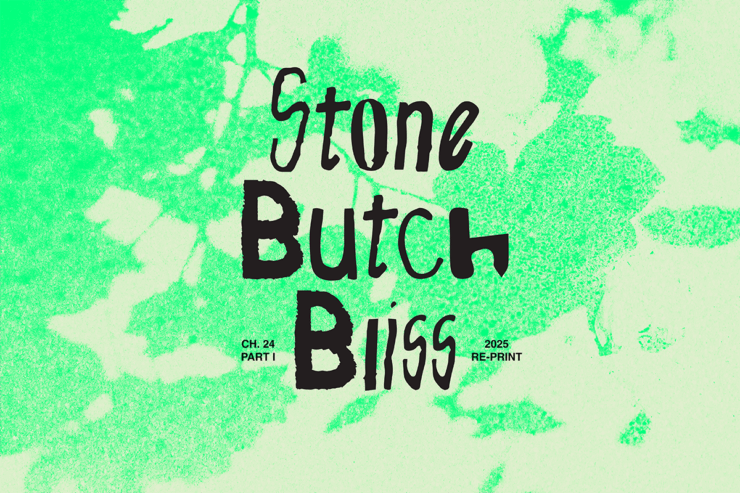STONE BUTCH BLISS